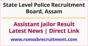 Assam Police Assistant Jailor Result