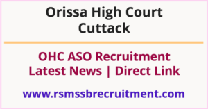 Odisha High Court ASO Mains Result 2023 OHC ASO Cut Off Marks and Merit List