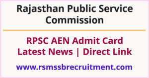 RPSC AEN Admit Card