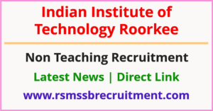 IIT Roorkee Non Teaching