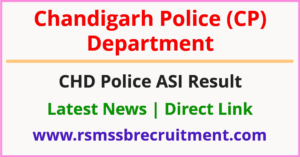 Chandigarh Police ASI Result