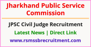 JPSC Civil Judge Vacancy