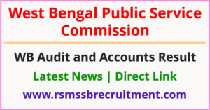 WBPSC Audit and Accounts Result