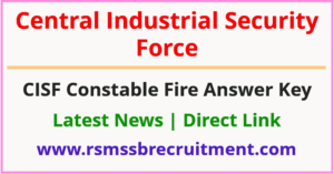 CISF Fireman Answer Key