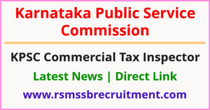 KPSC Commercial Tax Inspector Recruitment