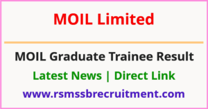 MOIL Graduate Trainee Result