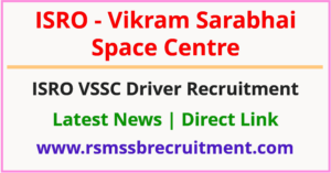 ISRO VSSC Driver Recruitment