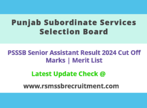PSSSB Senior Assistant Result 2024