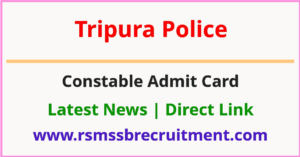Tripura Police Admit Card