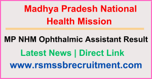 	MP NHM Ophthalmic Assistant Result 2024
