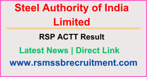 SAIL RSP ACTT Result 2024