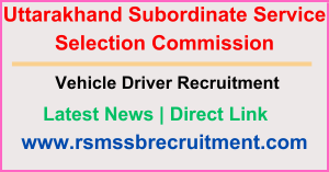 UKSSSC Driver Recruitment 2024 